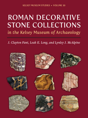 cover image of Roman Decorative Stone Collections in the Kelsey Museum of Archaeology